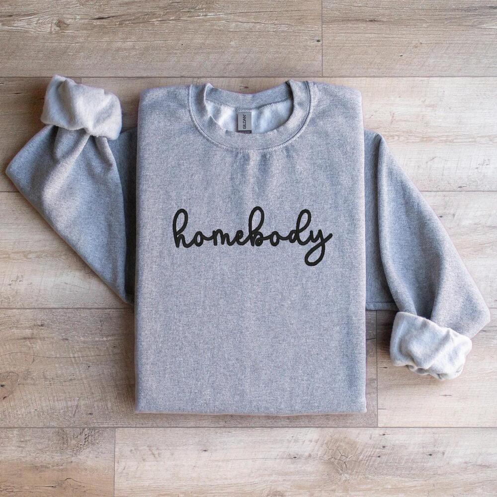 Homebody sweatshirt Gift For Her Anti-Social Unisex sweatshirt sweatshirt